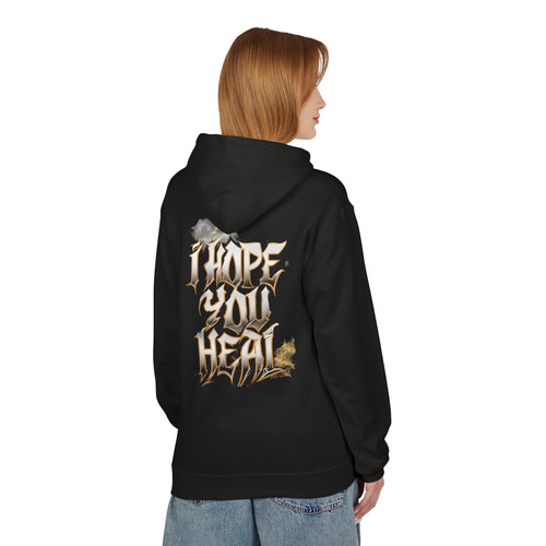 "I Hope You Heal" Hoodie – Inspirational Quote Sweatshirt for Fall & Winter | Cozy Unisex Pullover | Mental Health Awareness Gift | Soft Warm Fleece Loungewear